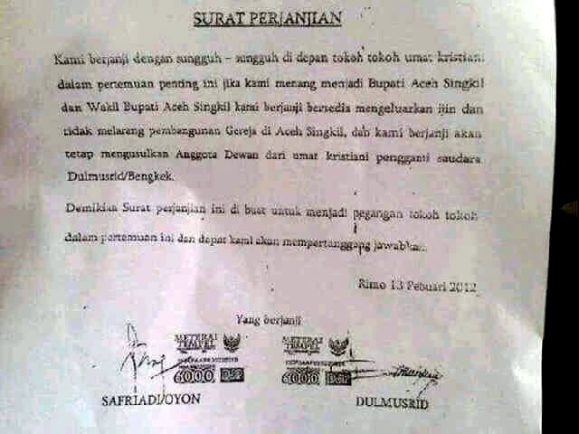 Salinan kontrak politik antara Bupati dan Wakil Bupati Aceh Singkil terpilih dengan umat Kritiani ketika mencalonkan diri pada Pemilu 2012.